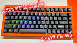 トップクラスの性能と見た目の良さを持つ『HOVEYWORKS ZENT75 HE』購入