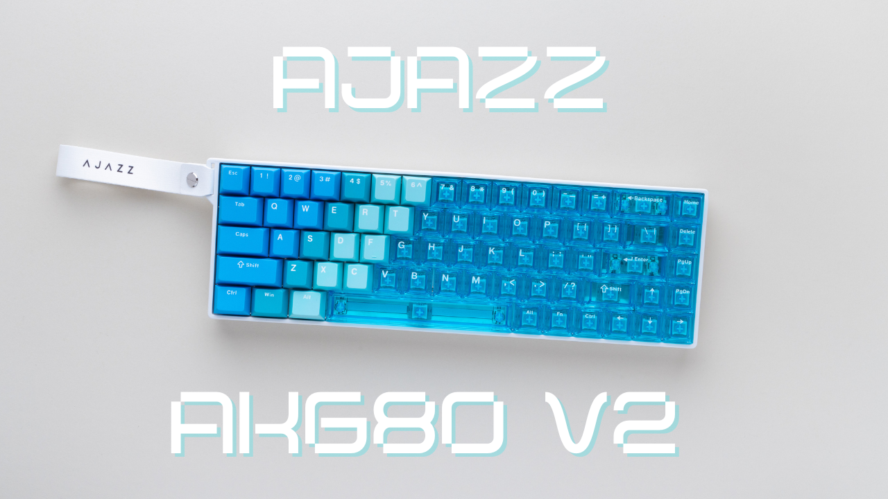 ラピトリ対応キーボードのエントリー価格帯の新たな選択肢？「AJAZZ AK680 v2」使用レビュー